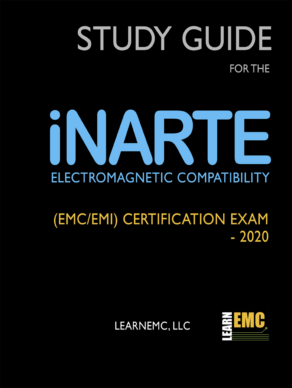 LearnEMC iNARTE Exam Study Guide 2020